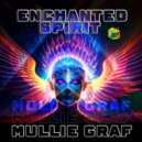 Mullie Graf - Enchanted Spirit ()