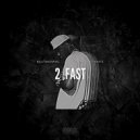 Billy Badnewz & Billy Badnewz - 2 FAST