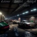 Teddy-R & SpeciaL & Rahimov - Дрифт ()
