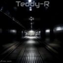 Teddy-R - Каждый день ()