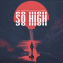 Too Martian & IAMSAM feat. BEL - So High