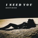 Keep High - I Need You (Original Mix)