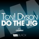 Ton! Dyson - Optimism