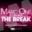 Marc One feat. Dendrityx - The Break (Instrumental Mix)
