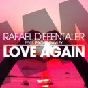Rafael Diefentaler, Paolo Ravley feat. Paolo Ravley - Love Again (Original Extended Mix)