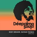 Rony Breaker, Nathan Thomas - Special