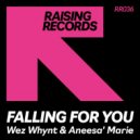 Wez Whynt, Aneesa' Marie - Falling For You