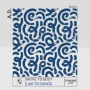 A.D. - Like To Dance