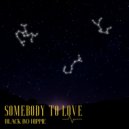 Blac Bo Hippie - SOMEONE TO LOVE ()