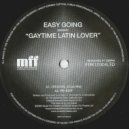 Easy Going - Gaytime Latin Lover (No Ears Dub Mix)