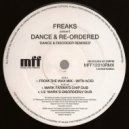 Freaks - Dance & Disorder
