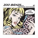 Zoo Brazil feat. ShawnDark - Lose Control