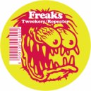 Freaks - Tweekers
