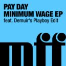 Pay Day - Dissolving (Original Mix)
