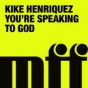 Kike Henriquez - Call My Name