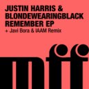Justin Harris & blondewearingblack - Remember