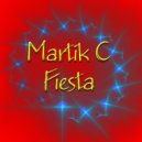 Martik C - Fiesta ()