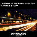 Sistema 3 & Eva Marti present Angel - Angel's Story