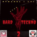 by SVnagel ( LV ) - HARD TECHNO - 2