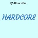 DJ Mixer Man - Megacore