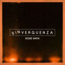 House Mafia - Sinverguenza ()