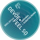 Devoe & Kubatko - Feel So