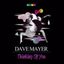 Dave Mayer - Thinking Of You (Instrumental Mix)