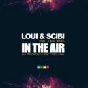 Loui & Scibi feat. John James - In The Air (Promonova Remix)