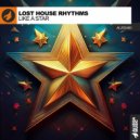 Lost House Rhythms - Like A Star