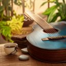 Piano & Guitar & World of Spa Massages & Zen Massage Music - Melodic Healing Strings