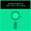 Domineeky - Take it or Leave it