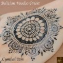 Belizian Voodoo Priest - Begun (SSB Drum-N-Vox Mix)
