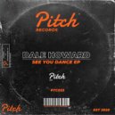 Dale Howard - See You Dance (Original Mix)