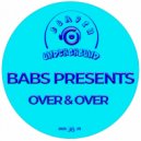 Babs Presents - Over & Over (Instrumental)