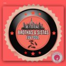 Brothas & Sistas - Luv Fool