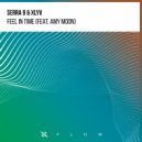 Serra 9, XLYV, Amy Moon - Feel In Time