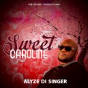 Alyze Di Singer - Sweet Caroline ()