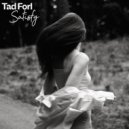 Tad Forl - Satisfy ()