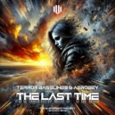 Terror Basslines & Aerobey - The Last Time (I Don\'t Believe You) (Extended Mix)