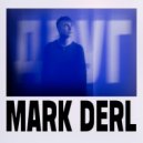 MARK DERL - ДРУГ ()