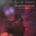 SashaSdelal - Future bass ()