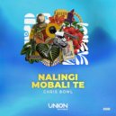 Chris Bowl - NALINGI MOBALI TE