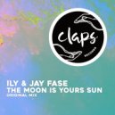 ILY, Jay Fase - The Moon Is Yours Sun