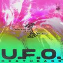 DeathBass - U.F.O. ()