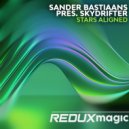 Sander Bastiaans pres. Skydrifter - Stars Aligned