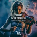 Eximinds - In The Darkness (Extended Mix)
