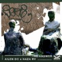 Ailen DC, NAZA RV - The Answer (Original Mix)