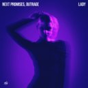 Next Promises, OUTRAGE - Lady (Hear Me Tonight)