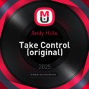 Andy Hills - Take Control