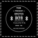 TC Dj - Brotes